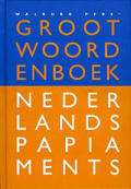 Groot Woordenboek Nederlands - Papiaments