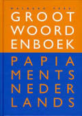Groot Woordenboek Papiaments - Nederlands