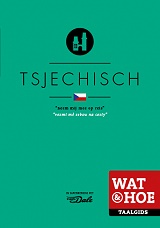 Wat & Hoe Taalgids Tsjechisch