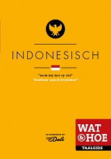 Wat & Hoe Taalgids Indonesisch