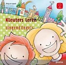 Kleuters leren zingend Engels + Audio CD - Engels voor kleuters