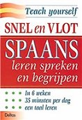 Snel en Vlot Spaans leren spreken en begrijpen