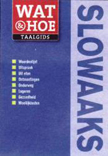 Wat & Hoe Taalgids Slowaaks