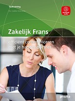 Zakelijk Frans - Efficient communiceren in het Frans