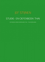 Studie- En Oefenboek Thai (Zinnen Nederlands Thai - Thai Nederlands)