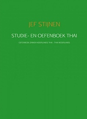 Studie- En Oefenboek Thai (Zinnen Nederlands Thai - Thai Nederlands)